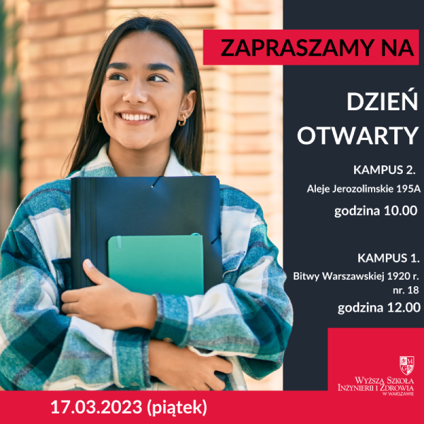 Dzień otwarty w Wyższej Szkole Inżynierii i Zdrowia w Warszawie -17 marca 2023